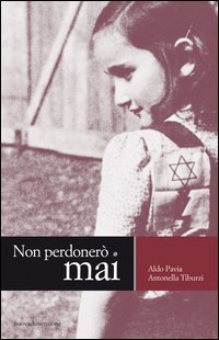 Non perdoner&ograve; mai