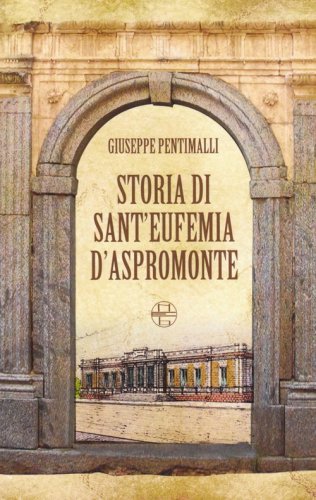 Storia di Sant'Eufemia d'Aspromonte