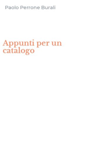 Appunti per un catalogo