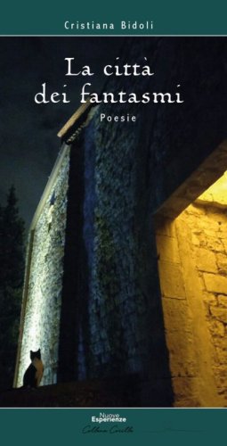 La citt&agrave; dei fantasmi