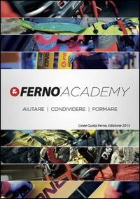 Linee guida Ferno. Aiutare, condividere, formare