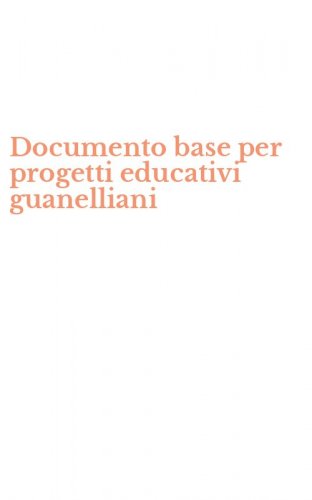 Documento base per progetti educativi guanelliani