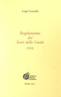 Regolamento dei Servi della carit&agrave; (1910)