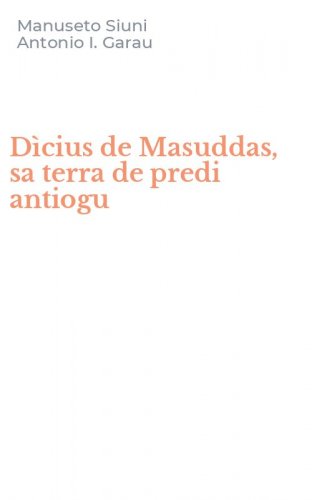 D&igrave;cius de Masuddas, sa terra de predi antiogu