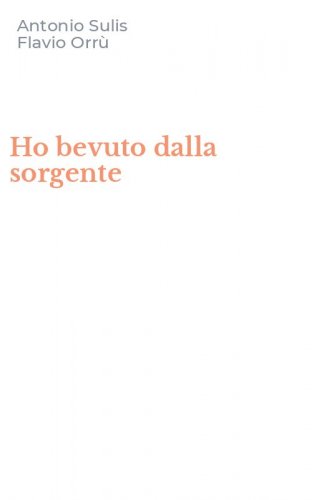 Ho bevuto dalla sorgente