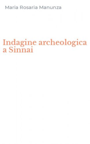 Indagine archeologica a Sinnai