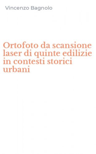 Ortofoto da scansione laser di quinte edilizie in contesti storici urbani