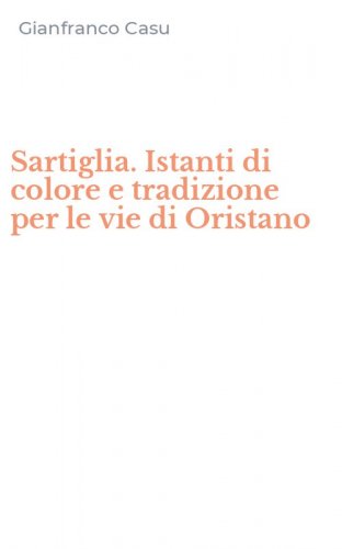 Sartiglia. Istanti di colore e tradizione per le vie di Oristano