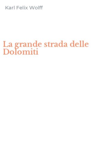 La grande strada delle Dolomiti