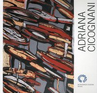 Adriana Cicognani. Catalogo della mostra alla galleria &laquo;Nuovo spazio&raquo;