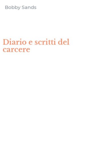 Diario e scritti del carcere