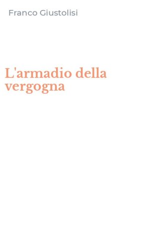 L'armadio della vergogna