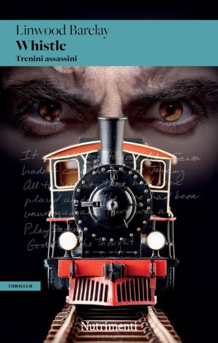 Whistle. Trenini assassini