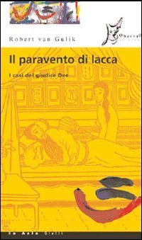 Il paravento di lacca. I casi del giudice Dee