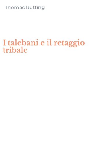 I talebani e il retaggio tribale
