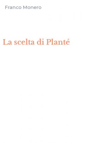 La scelta di Plant&eacute;