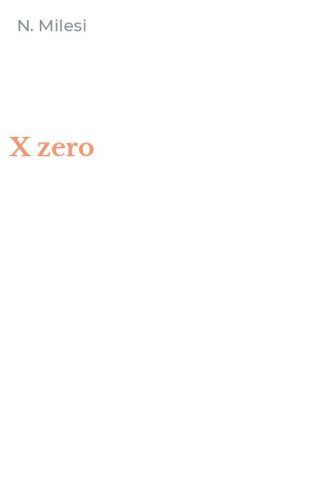 X zero