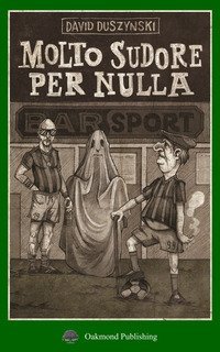 Molto sudore per nulla