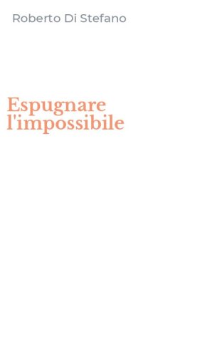 Espugnare l'impossibile
