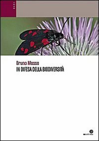 In difesa della biodiversit&agrave;