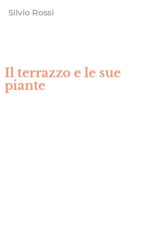 Il terrazzo e le sue piante