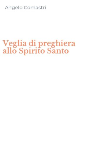 Veglia di preghiera allo Spirito Santo