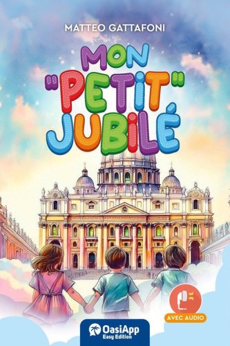 Mon &laquo;petit&raquo; Jubil&eacute;