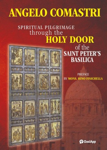 Spiritual pilgrimage through the Holy Door of the Saint Peter's Basilica