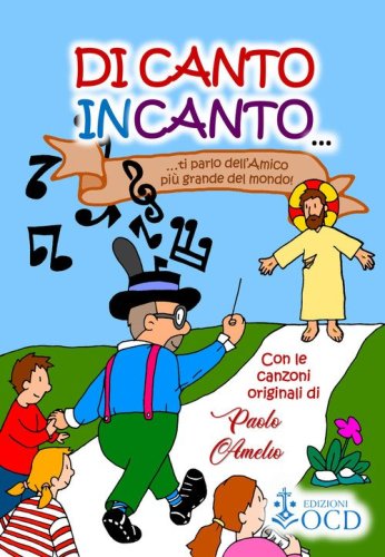 Di canto incanto... ti parlo dell'Amico pi&ugrave; grande del mondo!
