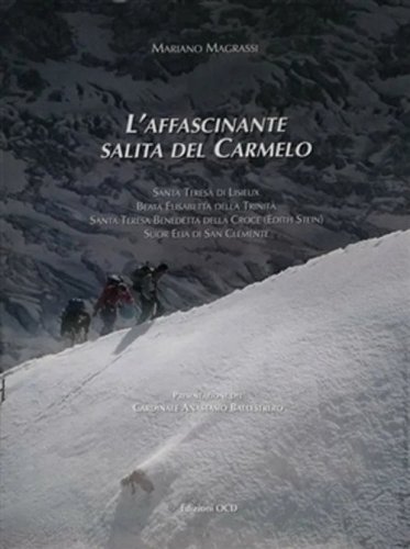 L'affascinante salita del monte Carmelo