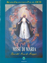 Mese di Maria. Fiori del mese di maggio