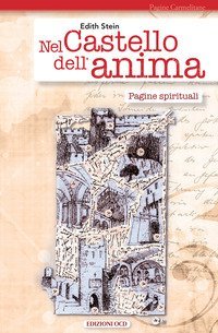 Nel castello dell'anima. Pagine spirituali