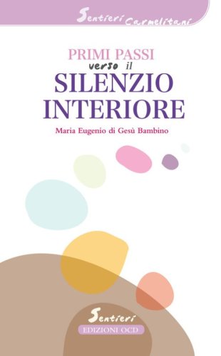Primi passi verso il silenzio interiore