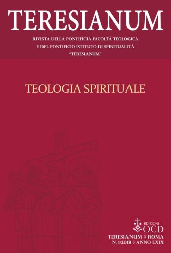 Teresianum. Rivista della Pontificia Facolt&agrave; Teologica e del Pontificio Istituto di Spiritualit&agrave; &laquo;Teresianum&raquo;