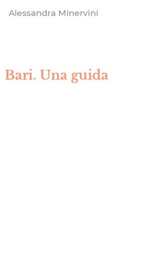 Bari. Una guida