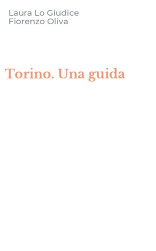 Torino. Una guida