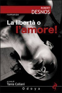 La libert&agrave; o l'amore!