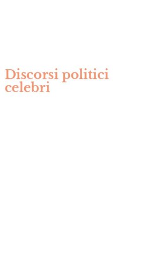 Discorsi politici celebri