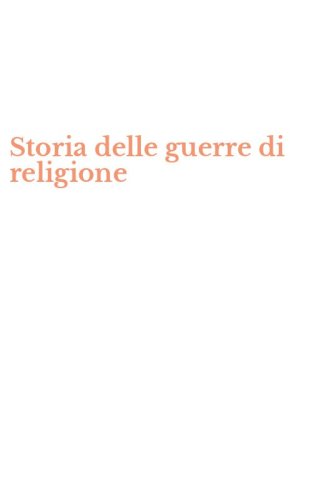 Storia delle guerre di religione