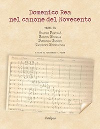 Domenico Rea nel canone del Novecento