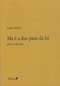Ma &egrave; a due passi da lei