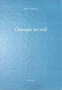 Ovunque mi vedi