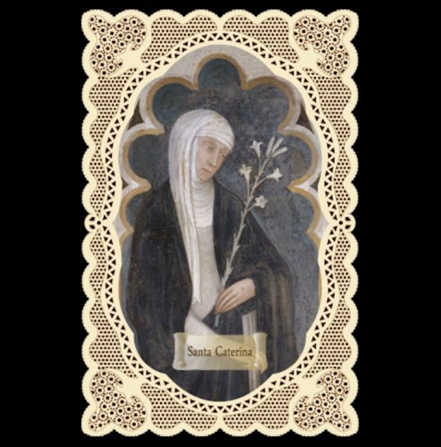 SANTA CATERINA - Patrona d'Italia e degli infermieri