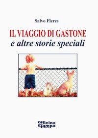 Il viaggio di Gastone