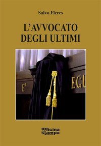 L'avvocato degli ultimi