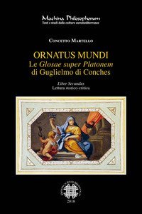 Le &laquo;Glosae super Platonem&raquo; di Guglielmo di Conches