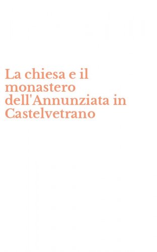 La chiesa e il monastero dell'Annunziata in Castelvetrano