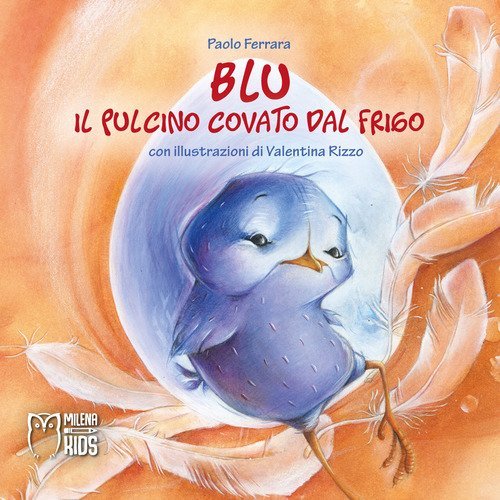 Blu, il pulcino covato dal frigo