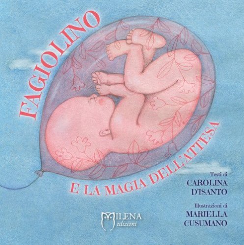 Fagiolino e la magia dell'attesa