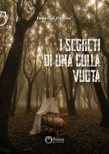 I segreti di una culla vuota